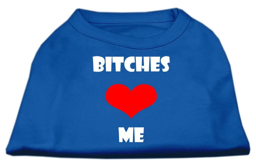 Bitches Love Me Screen Print Shirts Blue Sm (10)